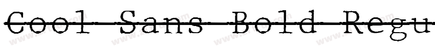 Cool Sans Bold Regul字体转换